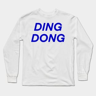 DING DONG Long Sleeve T-Shirt